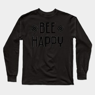 Bee Happy Long Sleeve T-Shirt